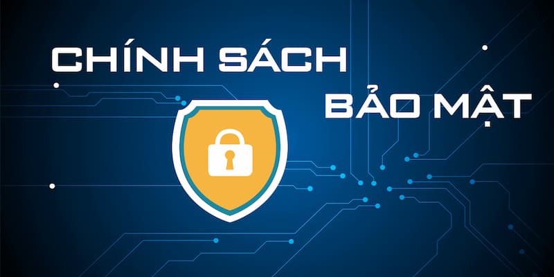 Tại sao chính sách bảo mật là yếu tố sống còn trong ngành cá cược